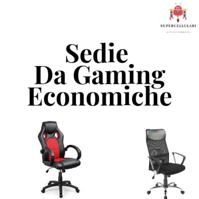 Sedie da Gaming Economiche